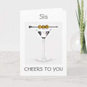 **SIS** KEERS ON YOUR BIRTHDAY MARTINI STYLE KAART