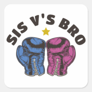 Sis V's Bro Sister Brother Vierkante Sticker