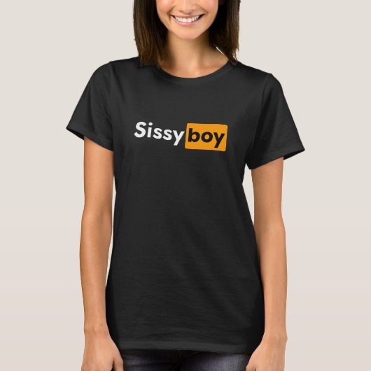 Sissy Boy T-Shirt (Voorkant)