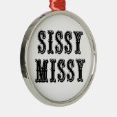 Sissy Missy Metalen Ornament (Rechts)