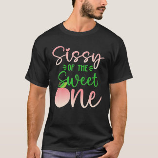 Sissy of the Birthday One Peach 1st Summer Fruit T-shirt