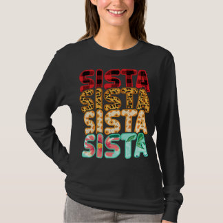 Sista Sister Leopard Red Pset Sunflower Family Ma T-shirt