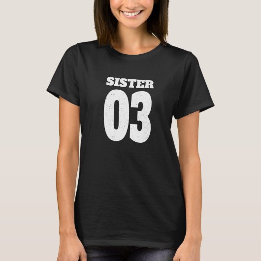 Sister 03  Family number T-shirt (Voorkant)