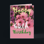 SISTER - 65e verjaardag met roze Daisy Flowers Kaart<br><div class="desc">Deze vrolijke roze bloemen en het bijbehorende "magische bloem" vers is een zoete manier om je zus een fijne verjaardag te wensen. Inside tekst is aanpasbaar, zodat je je eigen speciale gevoel kunt toevoegen. Om meer van mijn verjaardagskaarten te zien, typt u het gewenste jaar en typt u of knipt...</div>