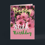 SISTER - 80e verjaardag met roze Daisy Flowers Kaart<br><div class="desc">Deze vrolijke roze bloemen en het bijbehorende "magische bloem" vers is een zoete manier om je zus een fijne verjaardag te wensen. Inside tekst is aanpasbaar, zodat je je eigen speciale gevoel kunt toevoegen. Om meer van mijn verjaardagskaarten te zien, typt u het gewenste jaar en typt u of knipt...</div>
