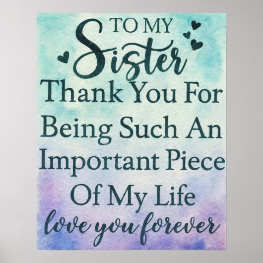 Sister Appreciation Thank You For Being In My Life Poster (Voorkant)