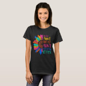 Sister Aunt Great Aunt I Just Keep Getting Better T-shirt (Voorkant volledig)
