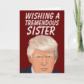SISTER BIRTHDAY DONALD TRUMP FUNNINGS KAARTEN (Voorkant)