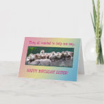 Sister Birthday with otters Kaart<br><div class="desc">A line of otters all wanting to say Happy Birthday. Op die kaart voor een dier lover. See the whole range of cards with this picture in my store</div>