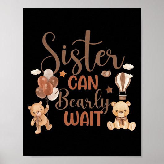 Sister Can Bearly Wait Bear Gender Neutral Boy Bab Poster (Voorkant)