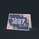 SISTER: De mooiste Bedankt van Word voor uw Kaart<br><div class="desc">Laat je zus weten dat je om deze kaart geeft met de boodschap aan de voorkant in het prachtige ontwerp van de waterverf voor kalligrafie, "SISTER". De binnenkant kan met een bericht van uw keus worden aangepast, maar heeft deze placeholder tekst: Zijn het meest BEAUTIFUL woord in de gehele WERELD,...</div>