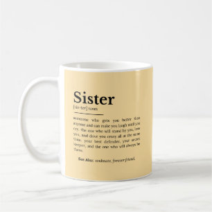Sister Definition: beste vriend, vertrouweling Koffiemok