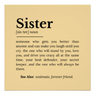 Sister Definition: beste vriend, vertrouweling Perfect Poster