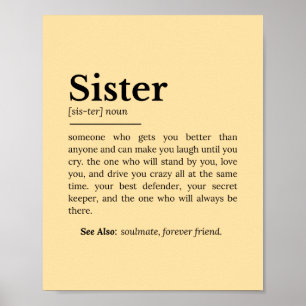 Sister Definition: beste vriend, vertrouweling Poster