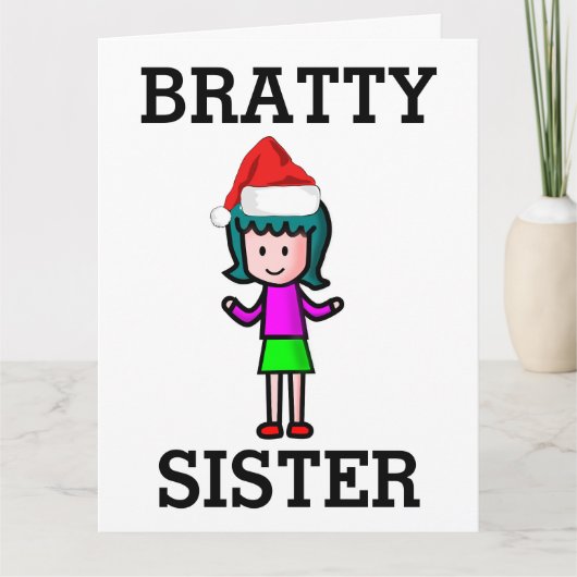 SISTER FUNNY BRAT CHRISTMAS KAART (Voorkant)