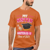 Sister has a master graduation 2023 masters degree t-shirt (Voorkant)