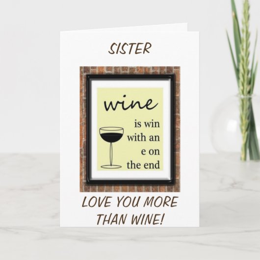 SISTER-I BEN EEN WINNER VOOR IK HEB JULLIE BIRTHDA KAART (Voorkant)