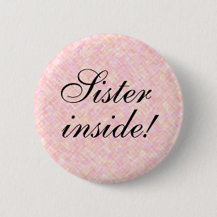SISTER in elke tekst Ronde Button 5,7 Cm