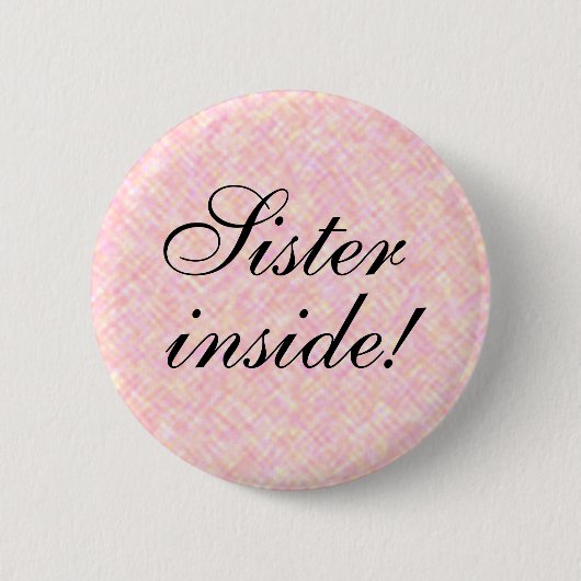 SISTER in elke tekst Ronde Button 5,7 Cm (Voorkant)