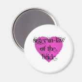 Sister In-Law of the Bride Magneet (Voorkant / Achterkant)