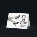 SISTER KICK OP OF KIJK UIT UW HEELDEN VANDAAG KAART<br><div class="desc">SISTER-JE KUNT JE HOEVEELHEDEN OPNIEUW MAKEN OF HEN AFSCHAFFEN. ALLEMAAL IS HET "UW BIRTHDAY" ZODAT JE DAG BEKIJKT!</div>