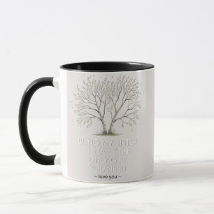 Sister Love Quote: Het enige geschenk dat je nodig Mok