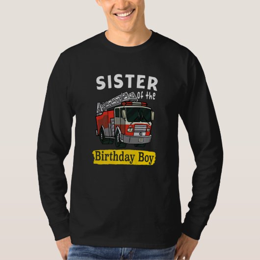 Sister Of The Birthday Boy Fireman Firefighter Bda T-shirt (Voorkant)
