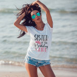 Sister of the Birthday Girl Custom Squad Matching T-shirt<br><div class="desc">Looking for a birthday shirt that will make your party complete? Look no further than our matching birthday crew shirts! These stylish tees are perfect for any birthday party girl's day out. Our matching shirts make a great gift for your friends and family, and can be worn together as a...</div>