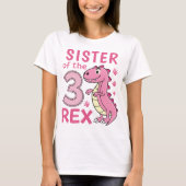 Sister of the Three-Rex Matching Dinosaur Birthday T-shirt (Voorkant)