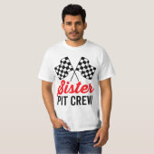 Sister Pit Crew for Racing Party Costume  T-shirt (Voorkant volledig)