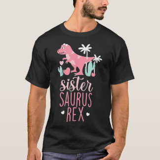 Sister Saurus Re Dinosaur Kids  T-shirt