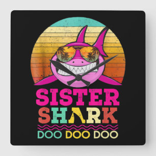 Sister Shark Doo Doo - Crazy Shark GIfts Vierkante Klok