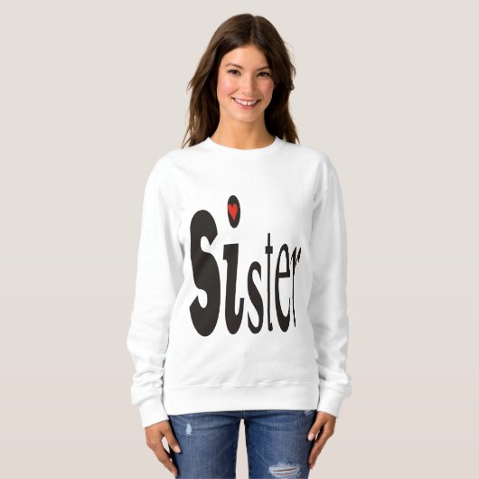 Sister Sweatshirt (Voorkant volledig)