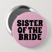 SISTER VAN DE BRIDE RAND PINK BUTTON BADGE (Voorkant /achterkant)