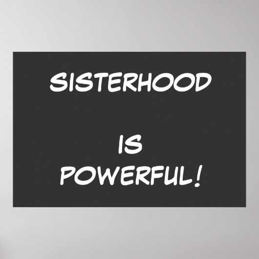 Sisterhood is krachtig! POSTER (Voorkant)