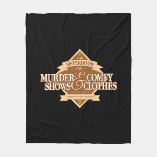 Sisterhood of Murder Shows and Comfy Clothes Fleece Deken (Voorkant)