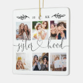 Sisterhood Script | Gift for Sisters Photo Collage Keramisch Ornament (Links)