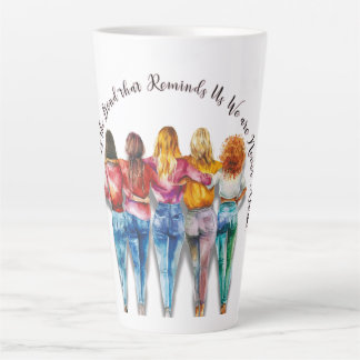 Sisterhood-thema Latte Mok
