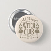 Sisterhood Witch Club Ronde Button 5,7 Cm (Voorkant /achterkant)