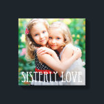 Sisterly Love Custom Photo Canvas<br><div class="desc">Upload je foto naar creëer een one-of-a-kind cadeau voor jezelf of iemand anders! Bekijk onze volledige collecties op berryberrysweet.com. De kleuren van de douane zijn ook beschikbaar op verzoek. Ontwerp © berryberrysweet.com</div>