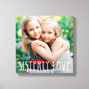 Sisterly Love Custom Photo Canvas Afdruk