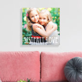 Sisterly Love Custom Photo Canvas Afdruk (Insitu (Woonkamer))