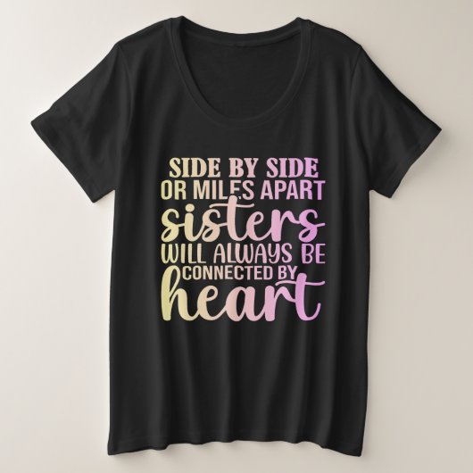 Sisters Always Connected by Heart T-Shirt (Design voorkant)