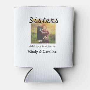 Sisters besties BFF voeg foto naam familie toe Blikjeskoeler