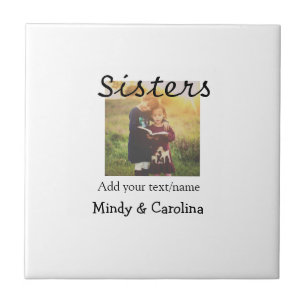 Sisters besties BFF voeg foto naam familie toe Tegeltje
