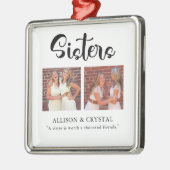 Sisters Calligrafie 2 Foto Collage Quote Sibling Metalen Ornament (Links)