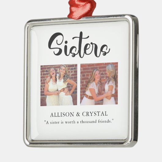 Sisters Calligrafie 2 Foto Collage Quote Sibling Metalen Ornament (Links)