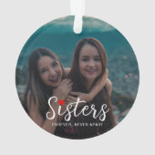 Sisters Connected At Heart Photo Keepsake White Ornament (achterkant)