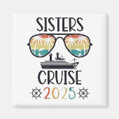 Sisters Cruise 2025 Familie Matching Trip Magneet (Voorkant)