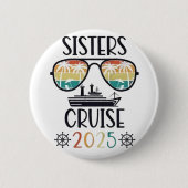 Sisters Cruise 2025 Familie Matching Trip Ronde Button 5,7 Cm (Voorkant)